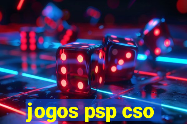 jogos psp cso